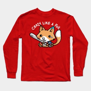 crazy like a fox Long Sleeve T-Shirt